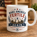 Make America Fertile Again Coffee Mug