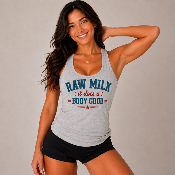 Raw Milk It Does a Body Good Women's Tank Top